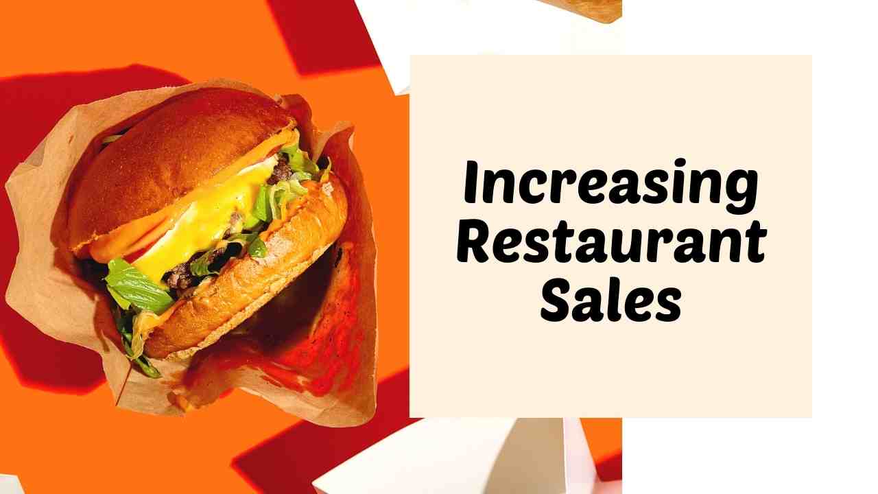 Increasing Restaurant Sales