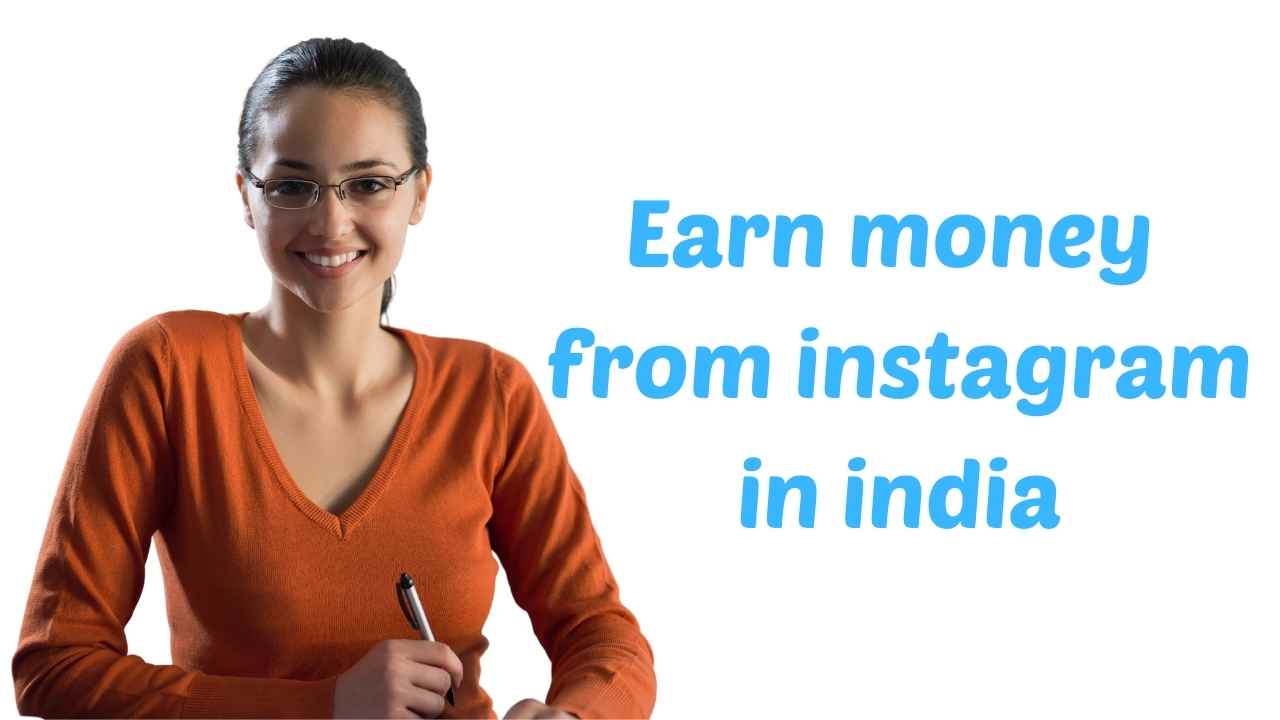 earn money from instagram in india