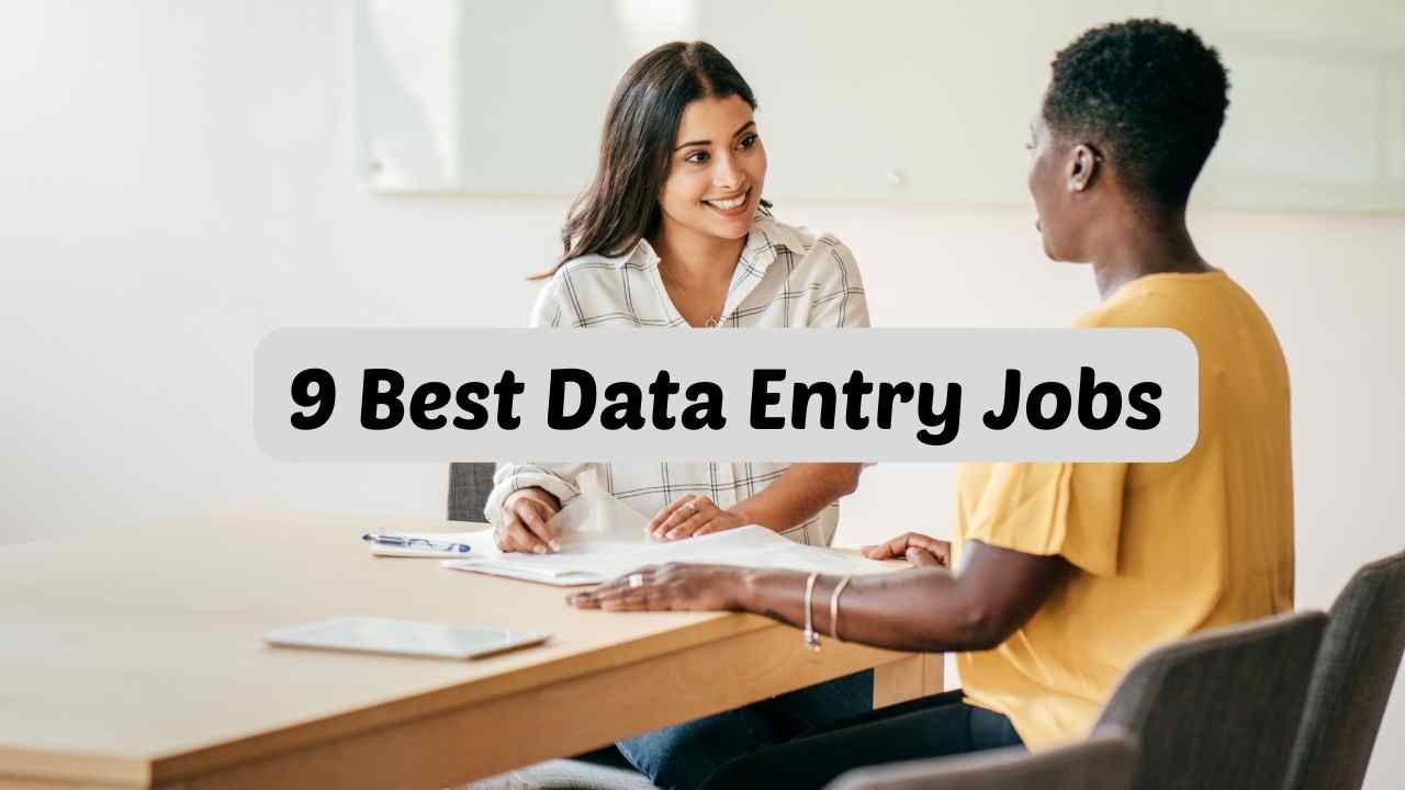 9 Best Data Entry Jobs